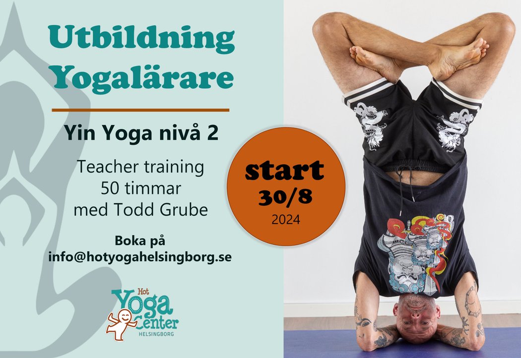 Utbildning Yogalärare Yin Yoga niv 2 Todd Grube - Yoga Helsingborg
