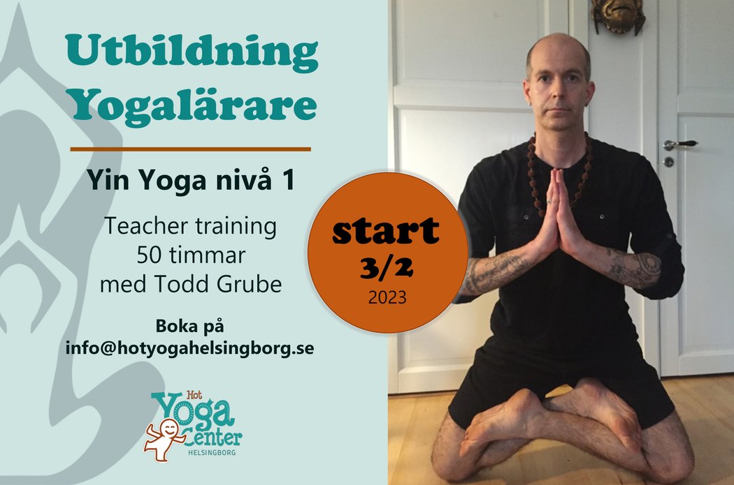 Utbildning Yogalärare - Yogalärarutbildning Teacher training RYT 2oo timmar med Todd Grube & Mikael Solkvint med Todd Grube Hot Yoga Helsingborg, Skåne